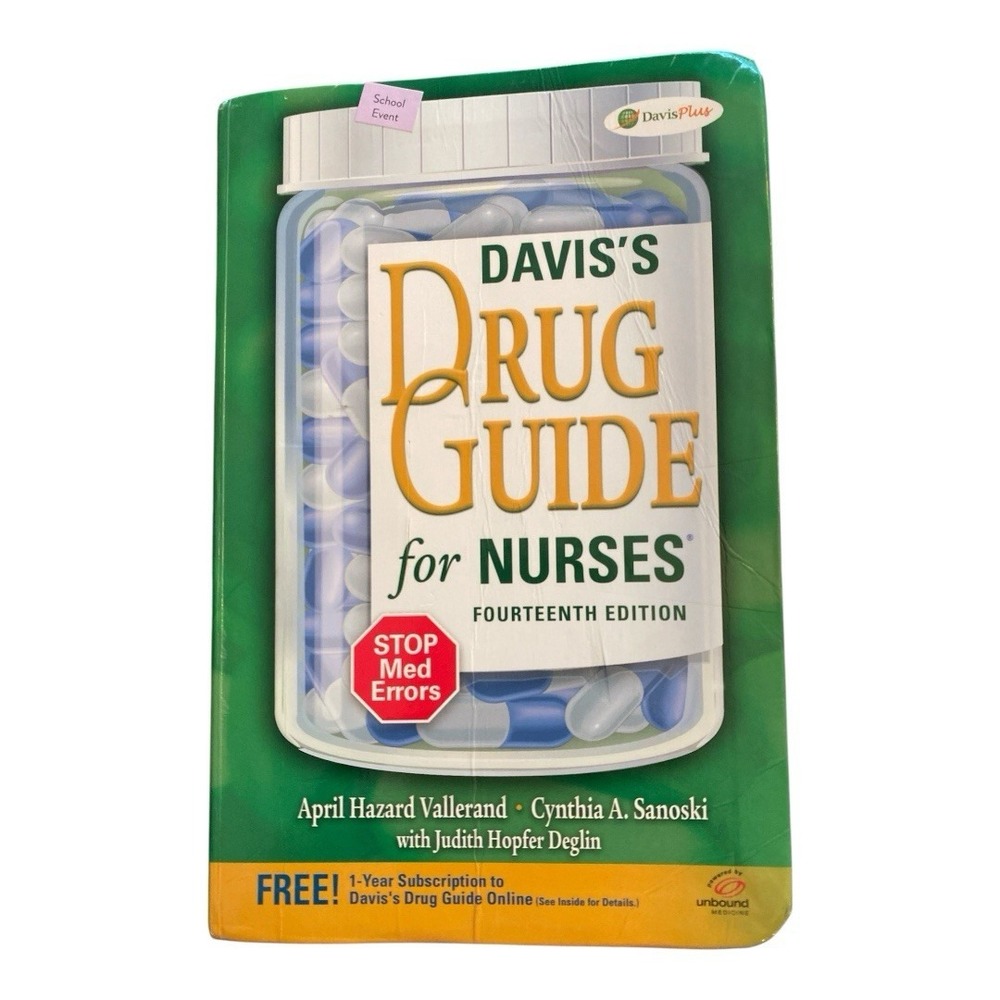 Davis's Drug Guide for‎ Nurses by April Hazard Vallerand and Judith H. Deglin...